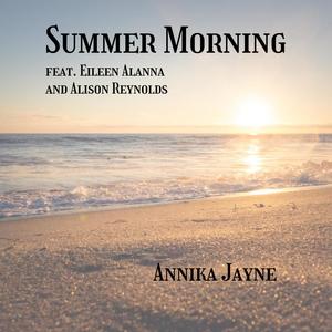 Summer Morning (feat. Eileen Alanna & Alison Reynolds)