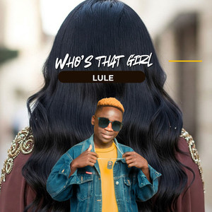 Lule - Who's That Girl