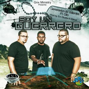 Soy Un Guerrero(feat. Gilo)