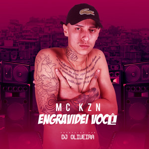Engravidei Você (Explicit)