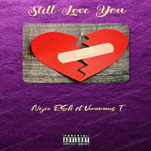 Still Love You (Explicit)