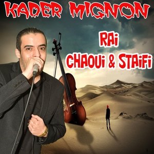 Rai chaoui & staifi