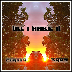 Till I Make It (Explicit)