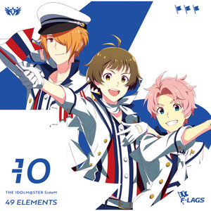 THE IDOLM@STER SideM 49 ELEMENTS -10 F-LAGS