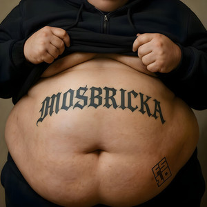 MOSBRICKA (Explicit)