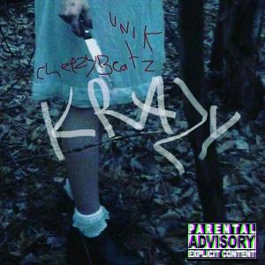 KRAZY (Explicit)