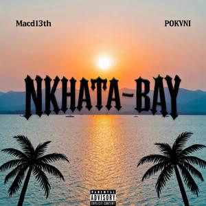Nkhata-Bay (feat. POKVNI) (Explicit)