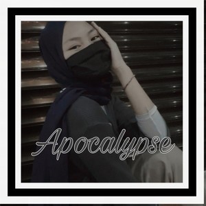 Apocalypse (Explicit)