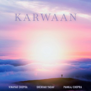 Karwaan(feat. Shekhar Yadav)