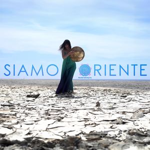 SIAMO ORIENTE