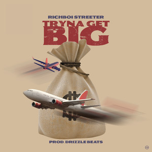 Tryna Get Big (Explicit)
