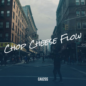 Chop Cheese Flow (Explicit)