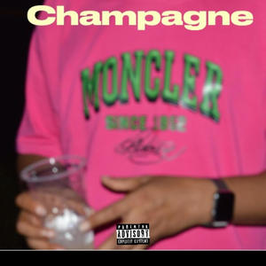 Champagne (Explicit)