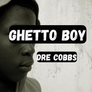 Ghetto Boy (Explicit)