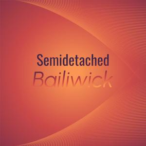 Semidetached Bailiwick