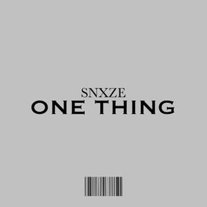 One Thing (Explicit)