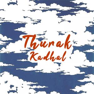 Thurak Kadhal