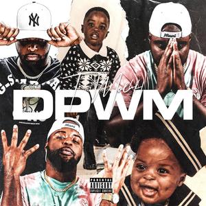 DPWM (Dont Play Wit Me) [Explicit]