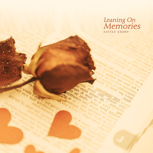 추억에 기대어 (Leaning On Memories)