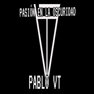 Pasión En la Oscuridad (Explicit)