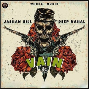 Vain(feat. Deep Nahal) (Explicit)