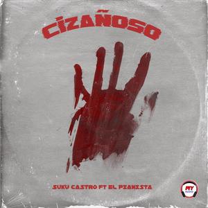 Cizañoso (Explicit)