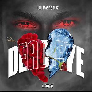 DEADEYE (feat. Mbz Live) [Explicit]