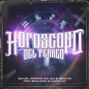 Horóscopo del Perreo (Explicit)