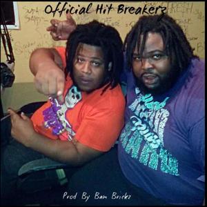 Official Hit Breakerz (Explicit)