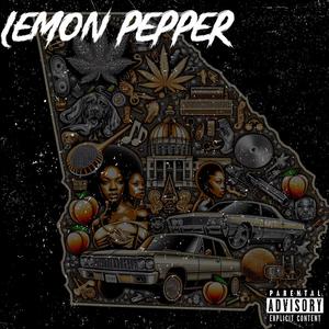 Lemon Pepper (Explicit)