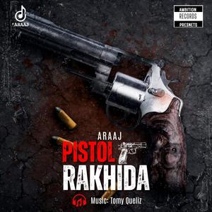 Pistol Rakhida (Explicit)