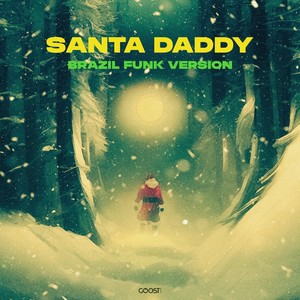 SANTA DADDY (Brazil Funk Version)