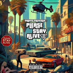 Please Stay Alive (Explicit)