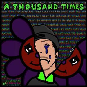 A Thousand Times (Explicit)