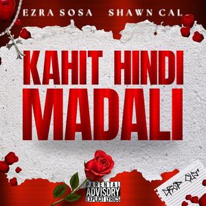 Kahit Hindi Madali (feat. Ezra Sosa) [Explicit]