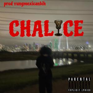 Chalice (Explicit)