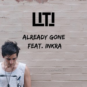 Already Gone(feat. Inkra)