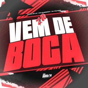 ZN Vem de Boca (Explicit)