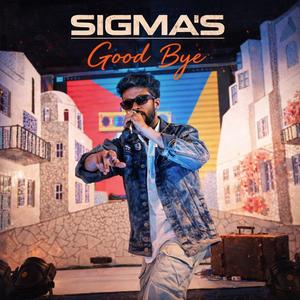 Sigma's Good Bye (Explicit)