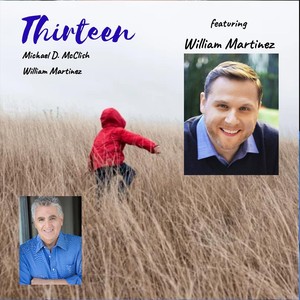 Thirteen (feat. William Martinez)