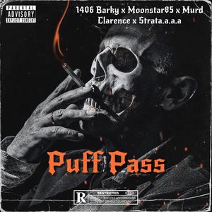 Puff Pass (feat. Moonstar85, Murd Clarence & Strata.h.a.a.a)