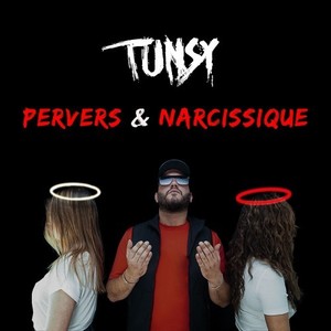 Pervers et narcissique (Explicit)