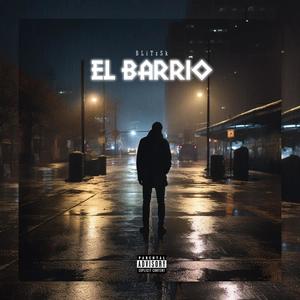 El Barrio (Explicit)