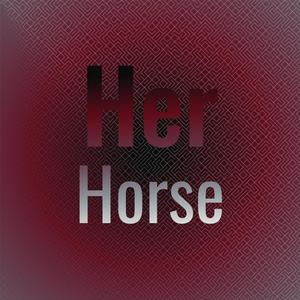 Her Horse