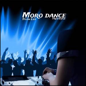 Moro Dance Freestyle (Explicit)