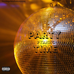 Party Time (Explicit)