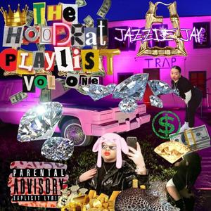 The Hoodrat Playlist, Vol. 1 (Explicit)