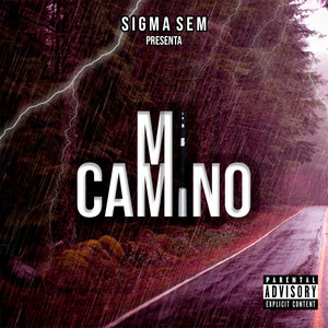 Mi Camino (Explicit)