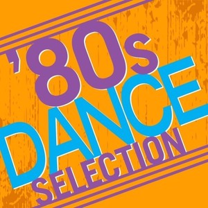 80S Dance Selection