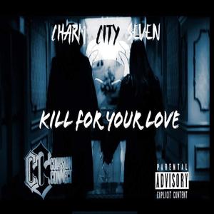 Kill For Your Love (Explicit)